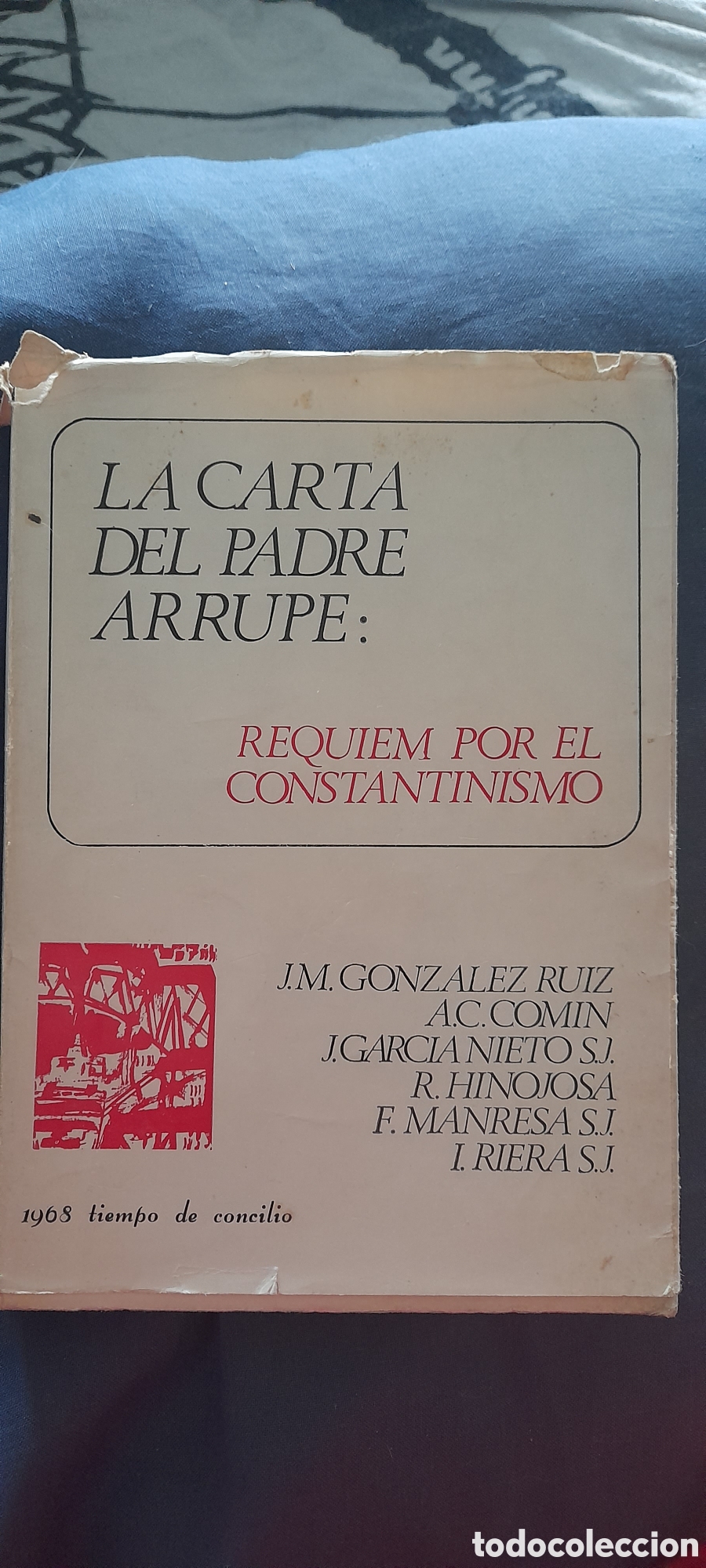 Libros de segunda mano: La carta del padre Arrupe. Requiem por el constantinismo