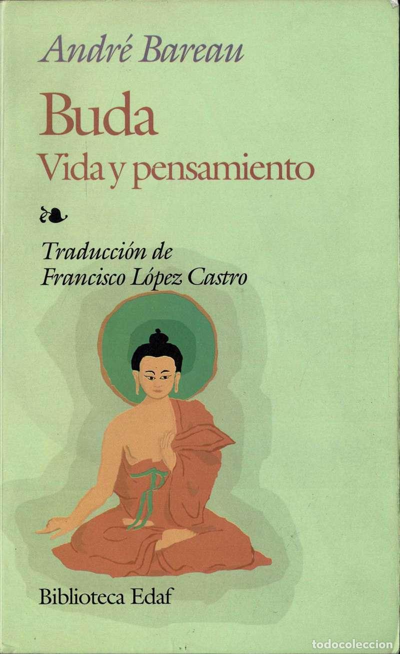 Libros de segunda mano: Buda. Vida y pensamiento - Andr&eacute; Bareau
