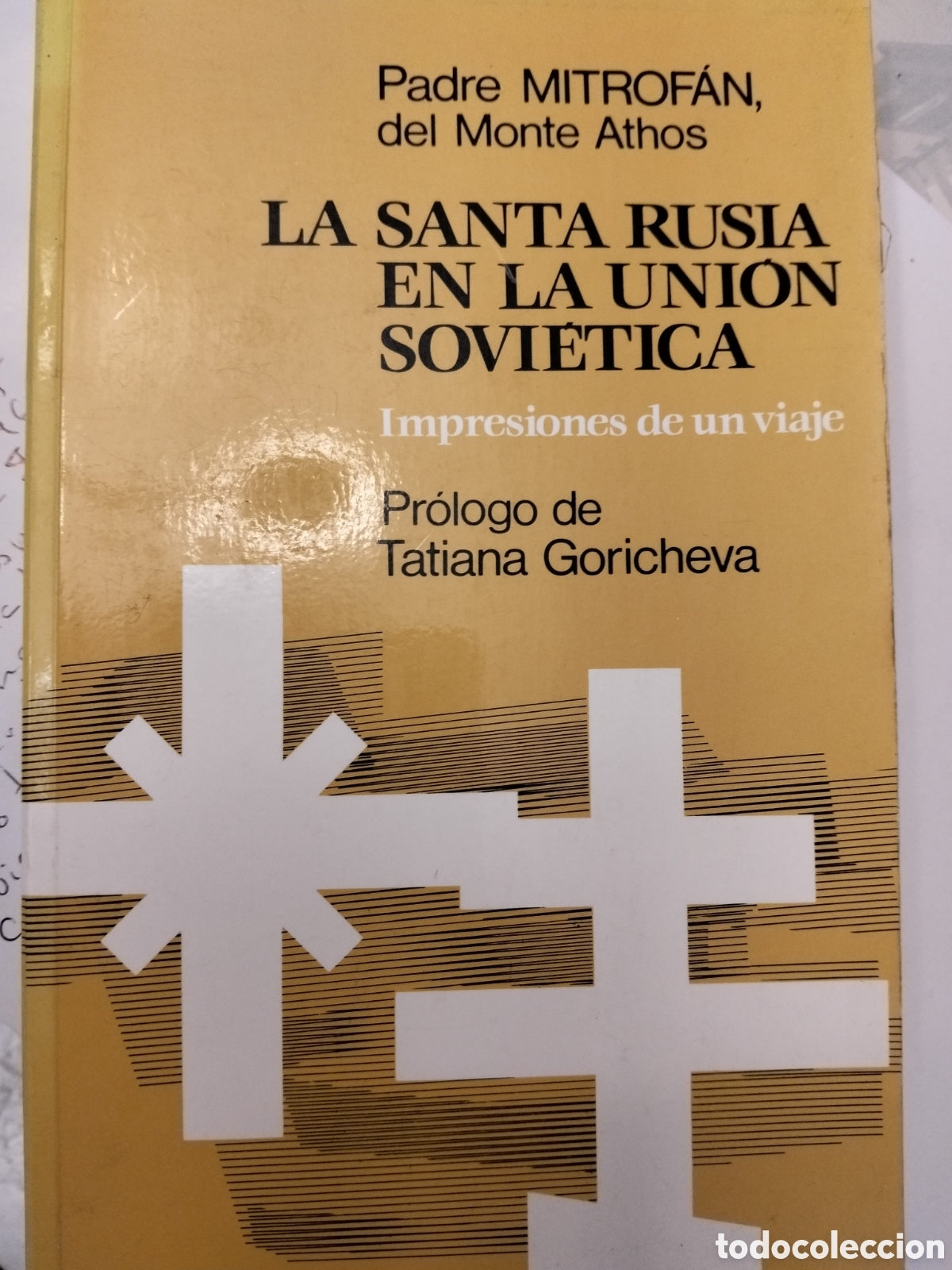 Libros de segunda mano: LA SANTA RUSIA EN LA UNION SOVIETICA