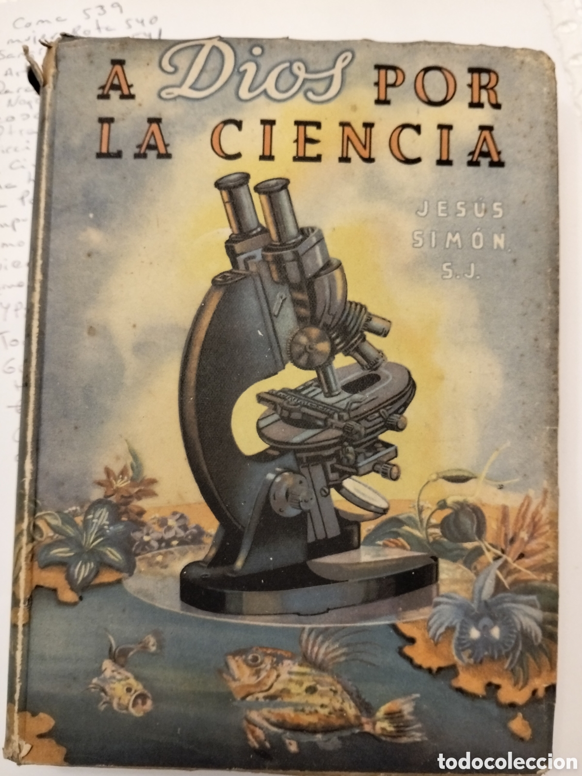 Libros de segunda mano: A DIOS POR LA CIENCIA