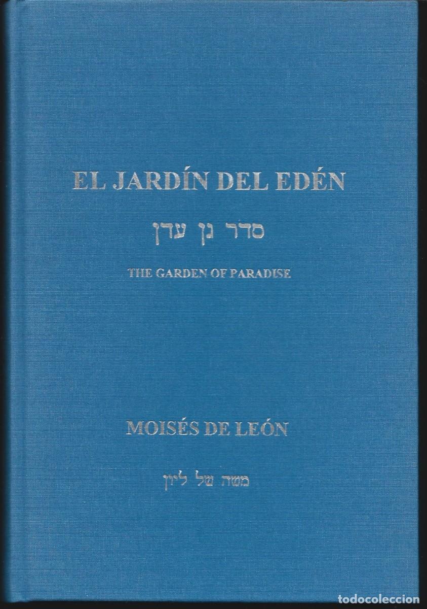 Libros de segunda mano: MOIS&Eacute;S DE LE&Oacute;N : El Jard&iacute;n del Ed&eacute;n / The Garden of Paradise. (Edici&oacute;n de Carlos del Valle. 2007)