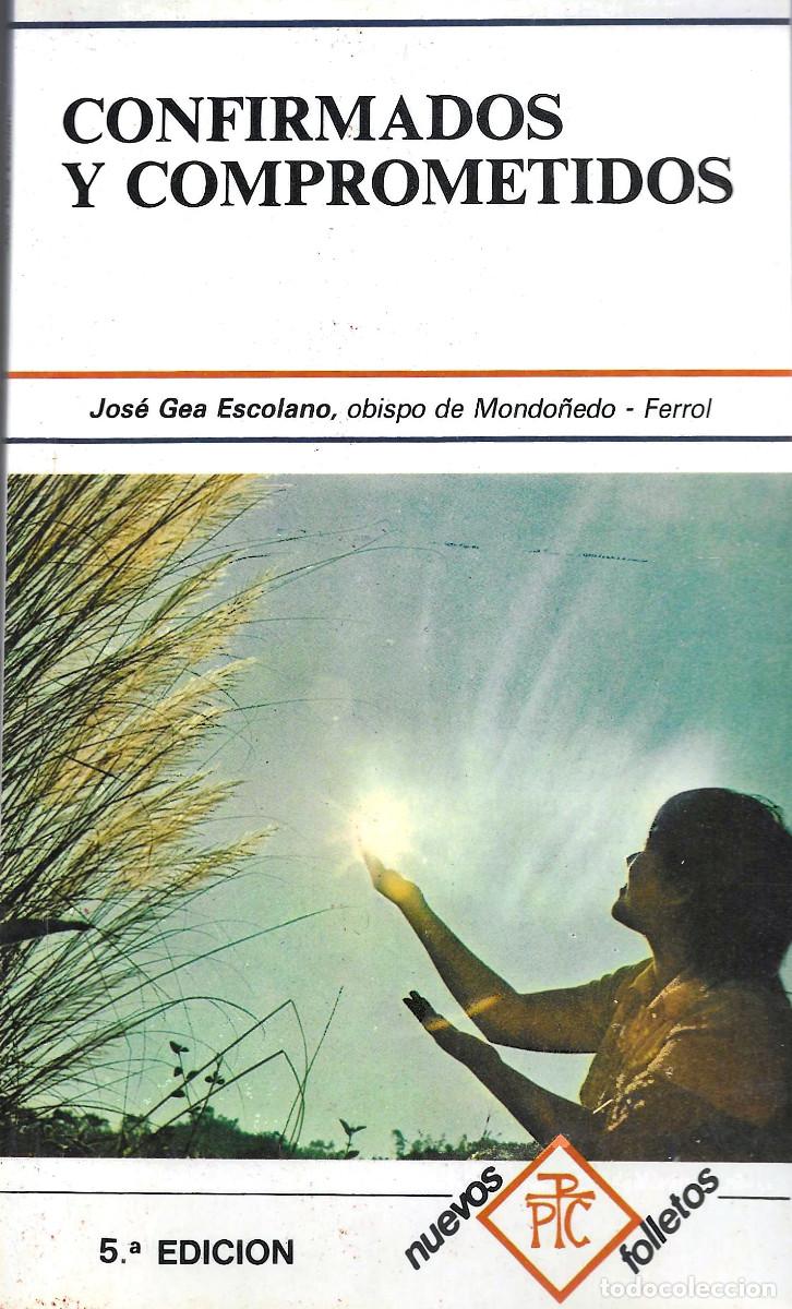 Libros de segunda mano: Religi&oacute;n. Confirmados y comprometidos - Foto 1