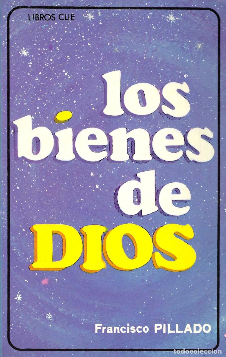 Libros de segunda mano: Religi&oacute;n. Los bienes de Dios - Foto 1