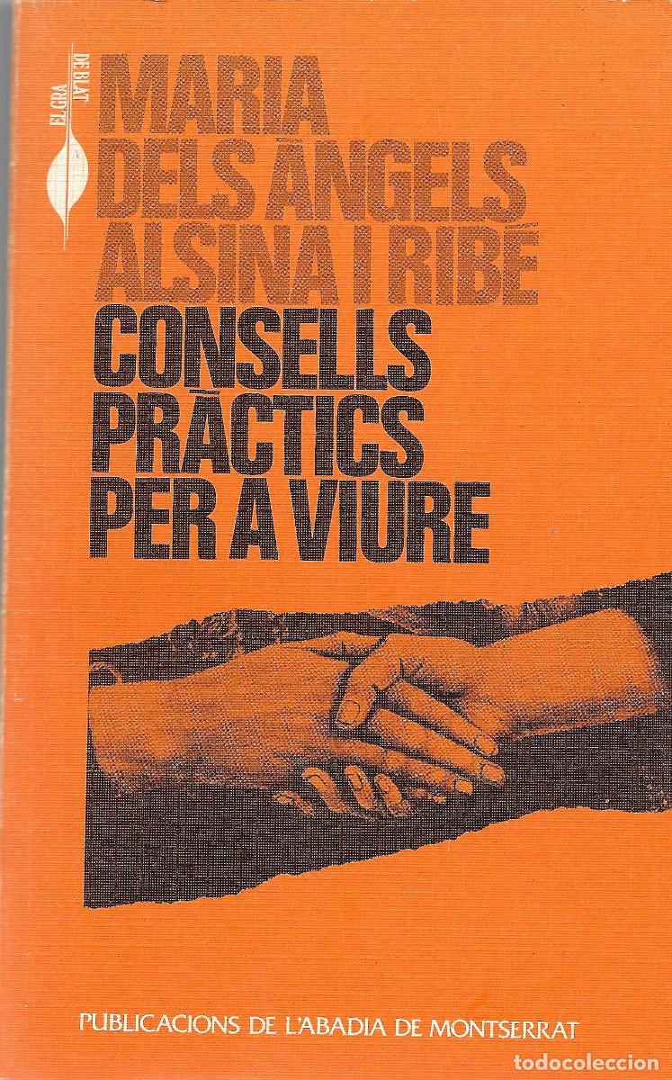 Libros de segunda mano: Religi&oacute;n. Consells pr&agrave;ctics per a viure. [Consejos pr&aacute;cticos para vivir]
