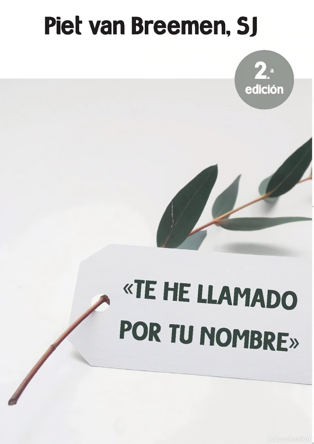 Libros de segunda mano: Te He Llamado Por tu Nombre. nueva ed (El Pozo de Siqu&eacute;n)