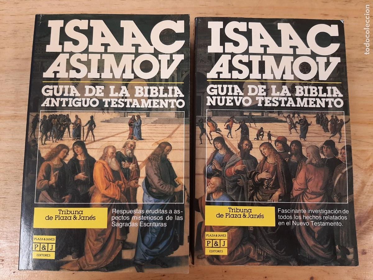 Libros de segunda mano: Gu&iacute;a de la Biblia, El Antiguo Testamento/El Nuevo Testamento - Asimov- Plaza & Jan&eacute;s, 1990 (2 Vol.)