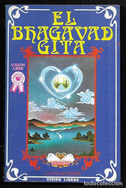Libros de segunda mano: Bhagavad Gita: Canto Del Se&ntilde;or col. Vision Libre Vision Libros 1978