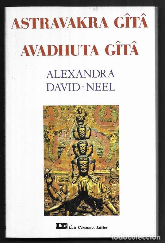 Libros de segunda mano: Astravakra Gita, Avadhuta Gita Luis C&aacute;rcamo, Editor 1984 1&ordf; edici&oacute;n