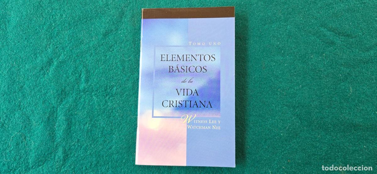 Libros de segunda mano: ELEMENTO BASICOS DE LA VIDA CRISTIANA (2003) LIVING STREAM MINISTRY - TOMO I
