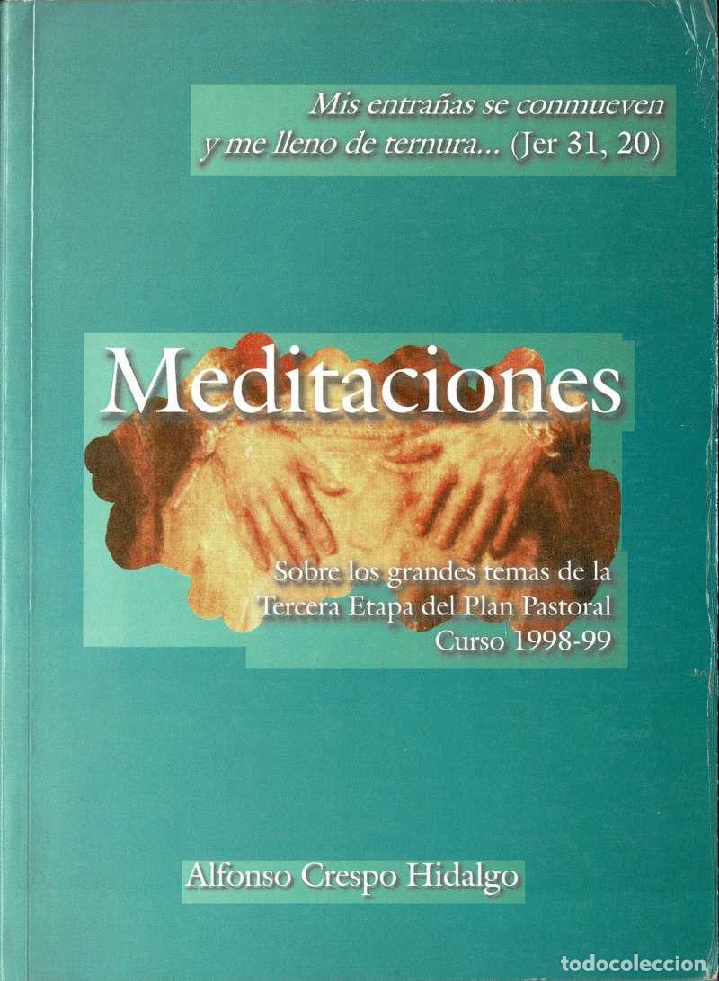 Libros de segunda mano: Meditaciones - Alfonso Crespo Hidalgo