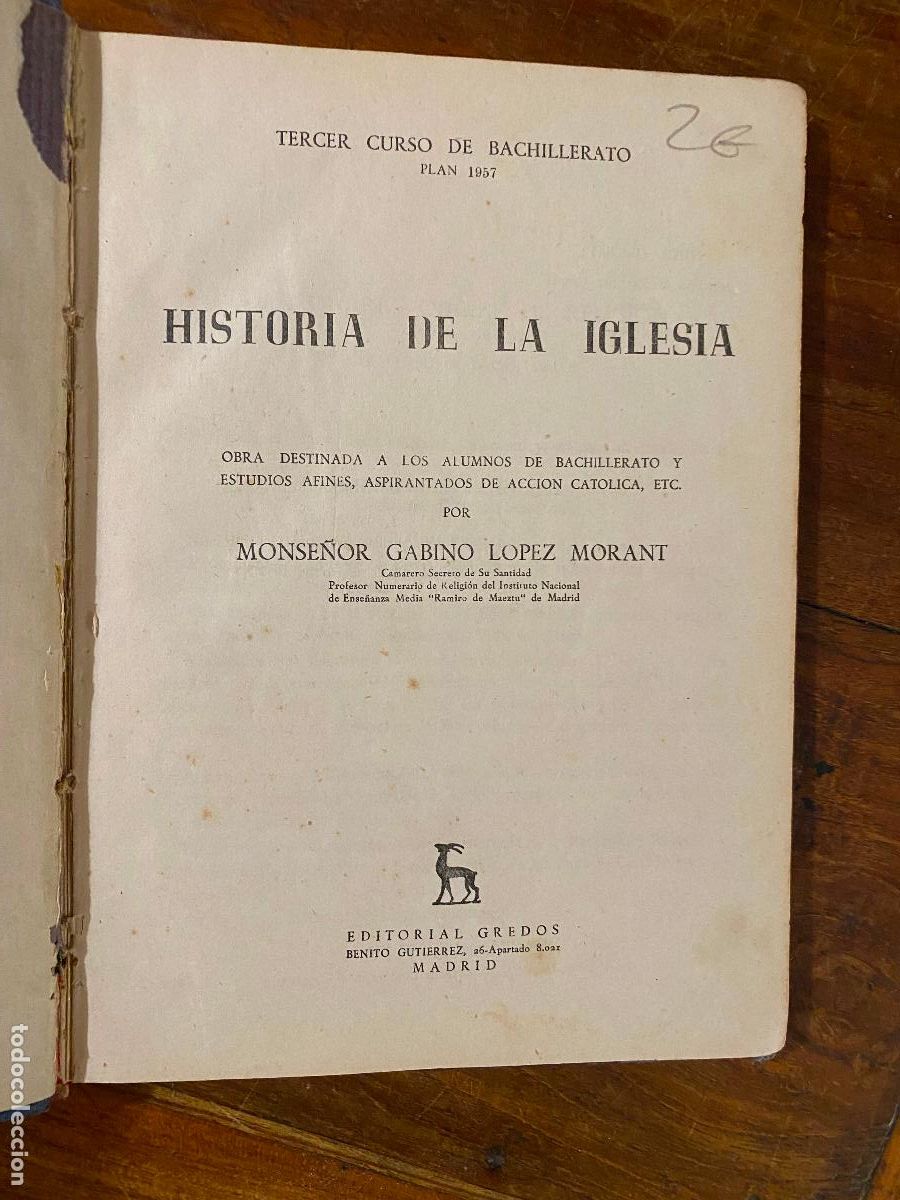 Libros de segunda mano: HISTORIA DE LA IGLESIA 1959 MONSE&Ntilde;OR GABINO LOPEZ MORANT, EDITORIAL GREDOS
