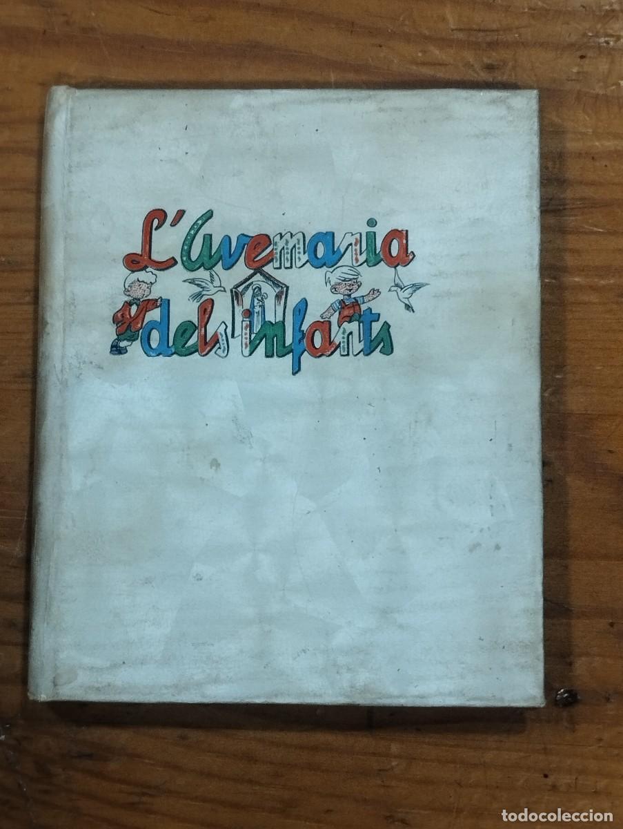 Libros de segunda mano: L'AVEMARIA DELS INFANTS. Ed. CERVANTES.