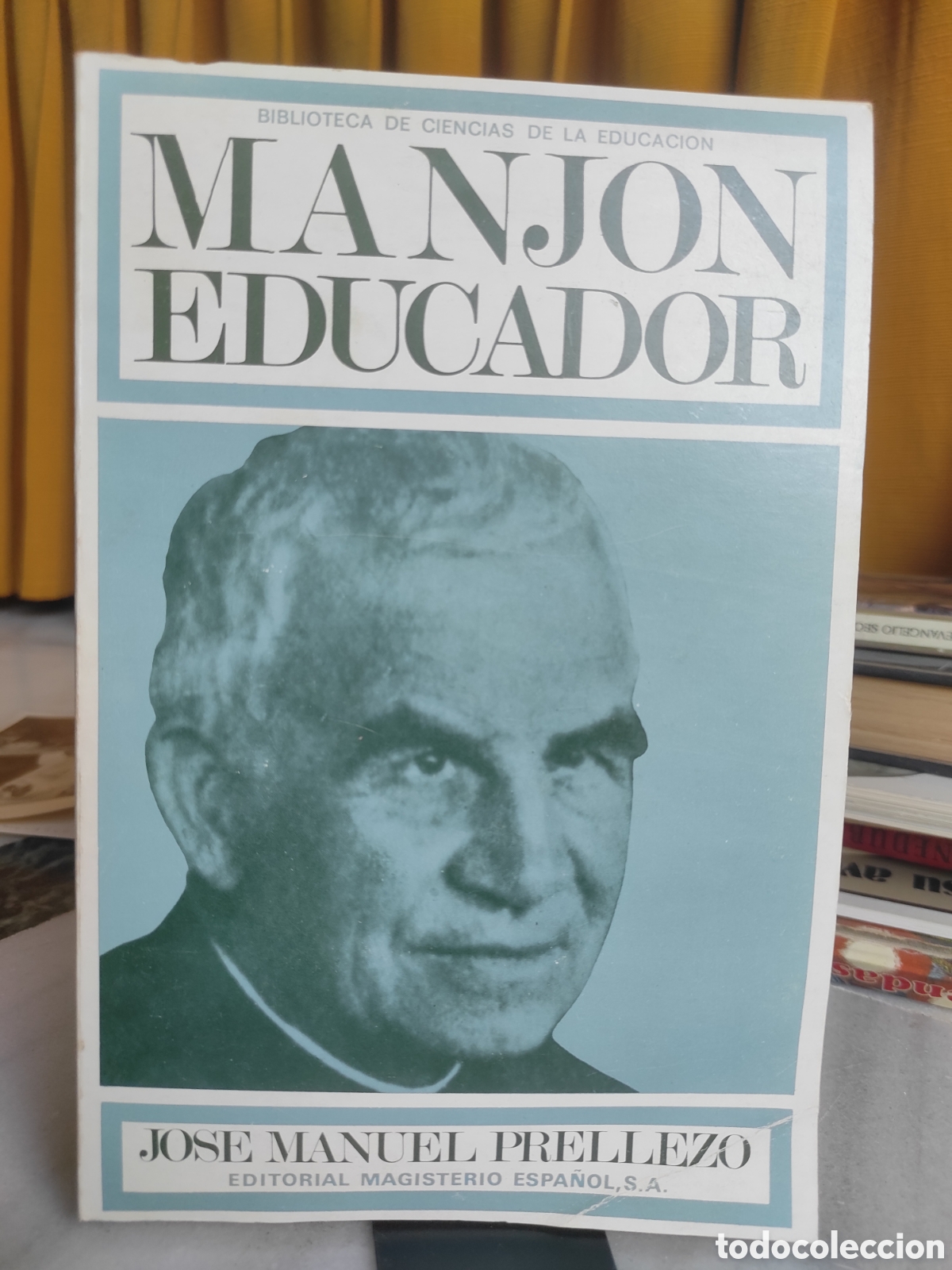 Libros de segunda mano: Manjon Educador. Jos&eacute; Manuel Prellezo. Editorial Magisterio (PEDIDO MINIMO 10&euro;)