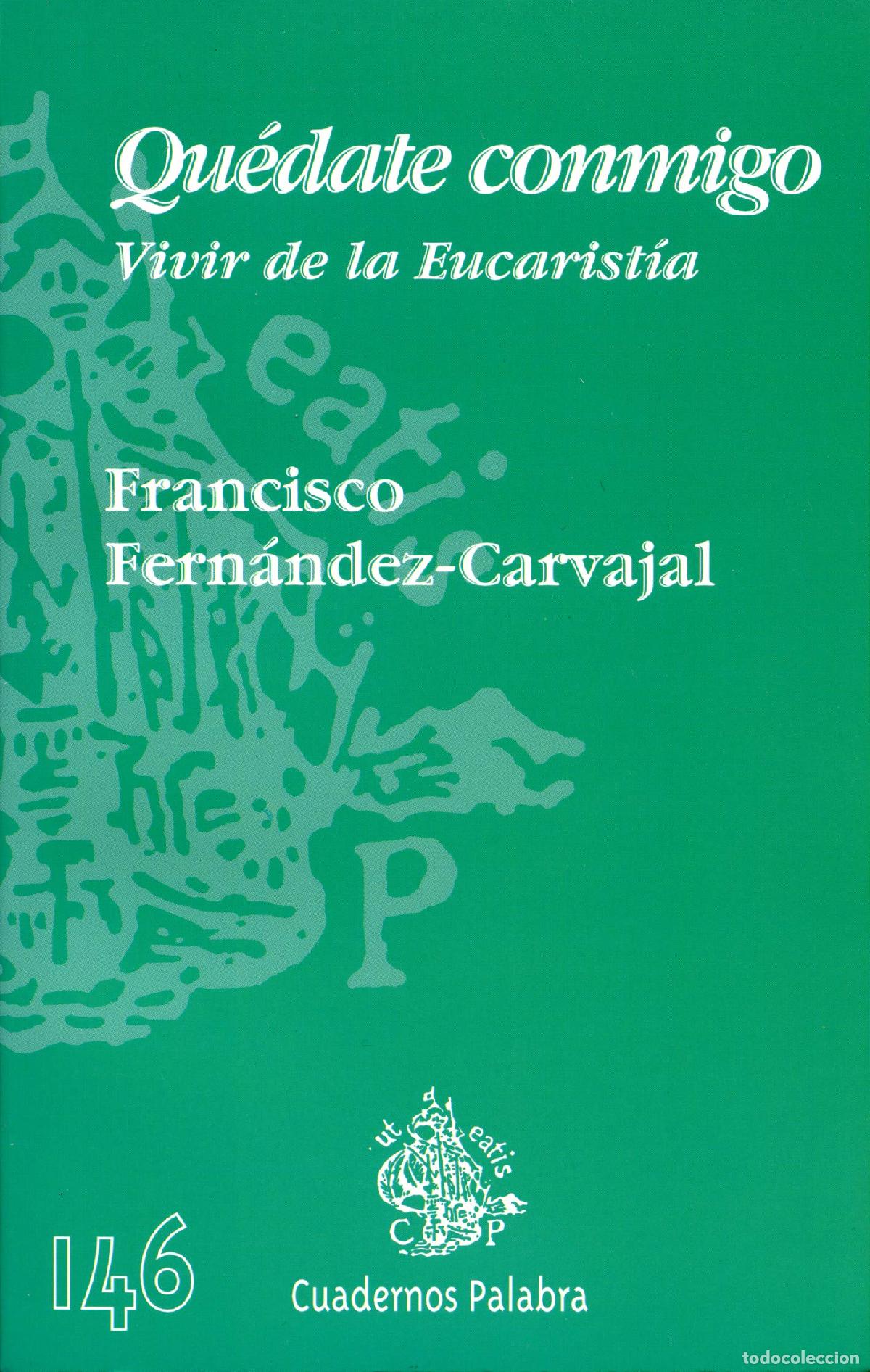 Libros de segunda mano: Qu&eacute;date conmigo (Cuadernos Palabra)