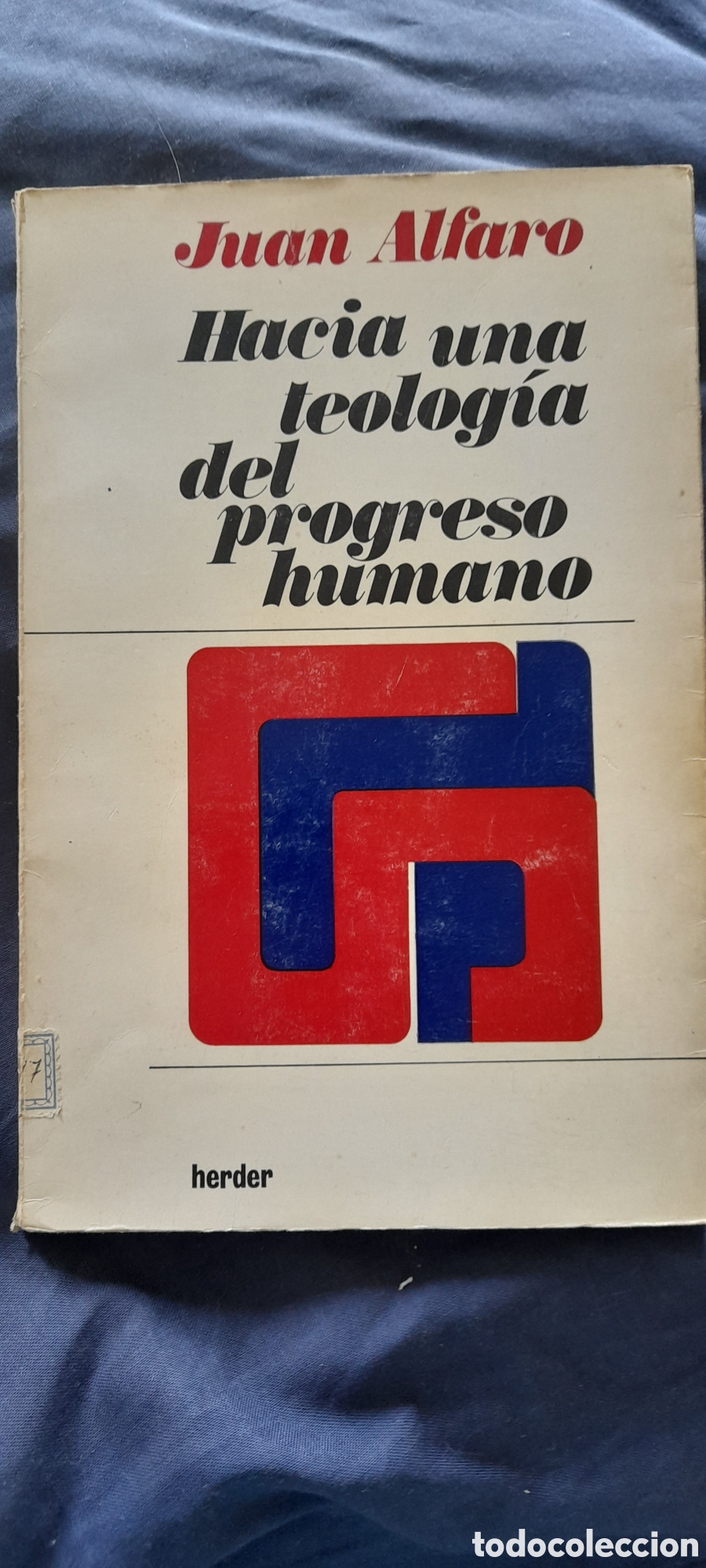 Libros de segunda mano: Hacia una teologia del progreso humano. Juan Alfaro