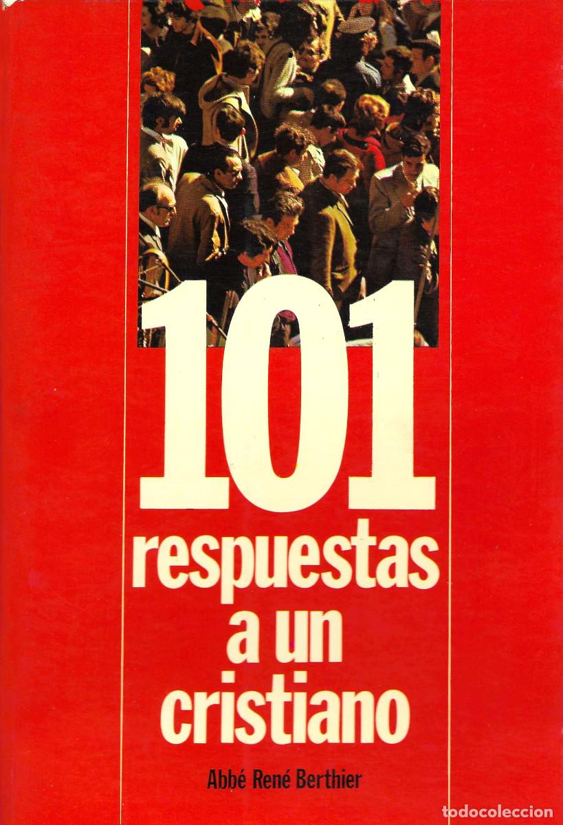 Libros de segunda mano: Religi&oacute;n. 101 respuestas a un cristiano
