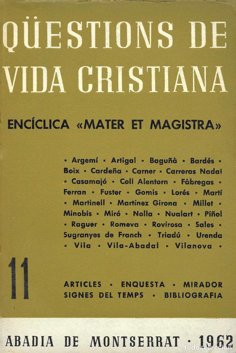 Libros de segunda mano: Religi&oacute;n. Q&uuml;estions de vida cristiana. Enc&iacute;clica &ldquo;Mater et Magistra&rdquo;