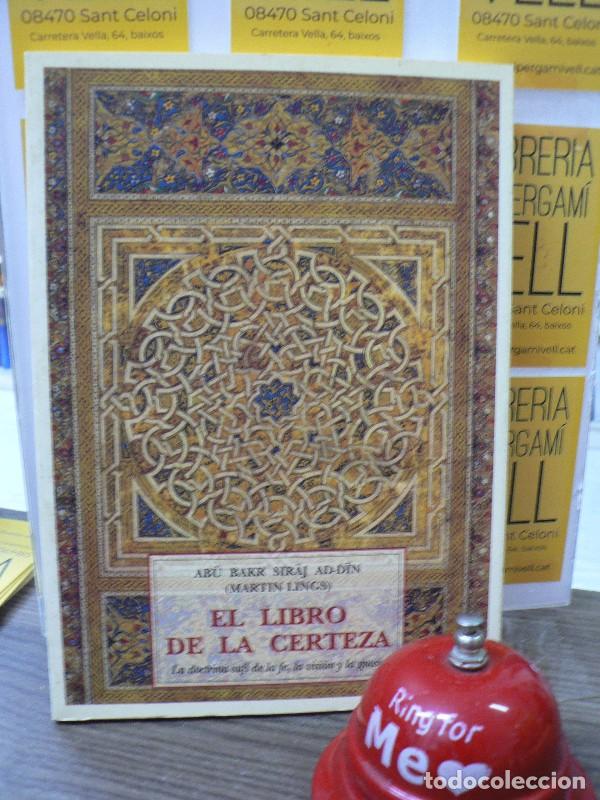 Libros de segunda mano: El Libro de la Certeza: Doctrina Suf&iacute; de la Fe, la Visi&oacute;n y la Gnosis - Lings - Ola&ntilde;eta - Sophia Per
