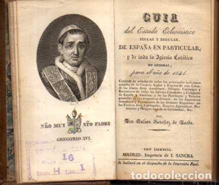 Libros de segunda mano: GUIA DEL ESTADO ECLESIASTICO SEGLAR Y REGULAR, DE ESPA&Ntilde;A EN PARTICULAR, Y DE TODA LA IGLESIA CATOLIC