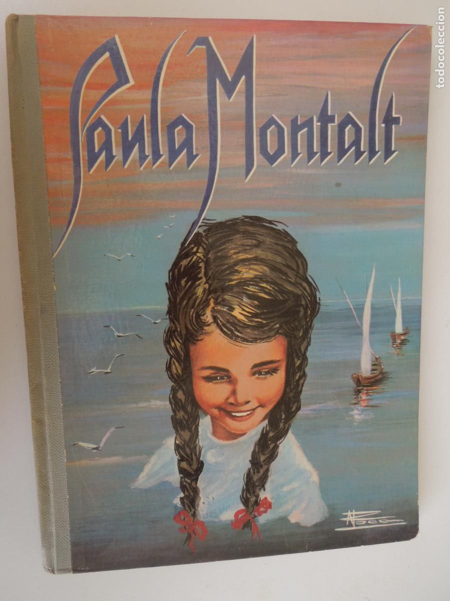 Libros de segunda mano: PAULA MONTALT -PILAR MORIONES - EDITORIAL VILAMALA - 1974