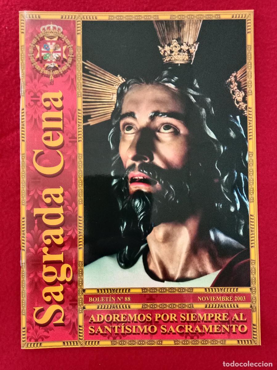 Libros de segunda mano: Bolet&iacute;n - Hermandad de la Cena - N&ordm;. 88 - Noviembre, 2003