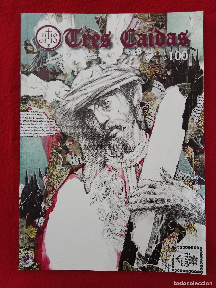 Libri di seconda mano: Bolet&iacute;n - Tres Ca&iacute;das - Hermandad de San Isidoro - N&ordm;. 100 - Cuaresma, 2024