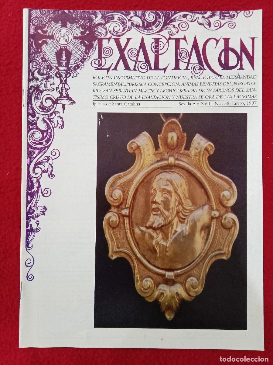 Libros de segunda mano: Bolet&iacute;n - Exaltaci&oacute;n - Hermandad de la Exaltaci&oacute;n - A&ntilde;o. XVIII - N&ordm;. 38 - Febrero, 1997