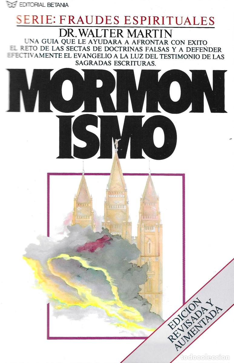 Libros de segunda mano: Religi&oacute;n. Serie fraudes espirituales Mormonismo