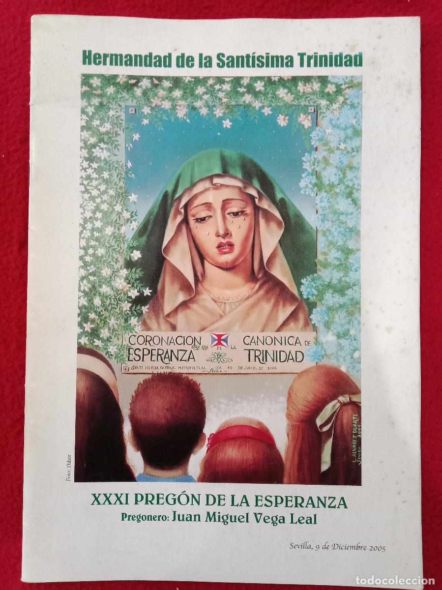 Libros de segunda mano: Hermandad de la Sant&iacute;sima Trinidad - XXXI Preg&oacute;n de la Esperanza - 9 de Diciembre, 2005