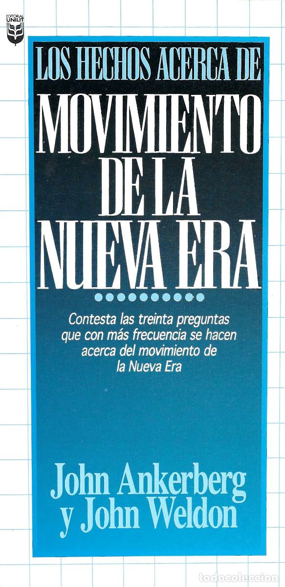 Libros de segunda mano: Religi&oacute;n. Los hechos acerca de Movimiento de la Nueva Era. Contesta las treinta preguntas que con m&aacute;