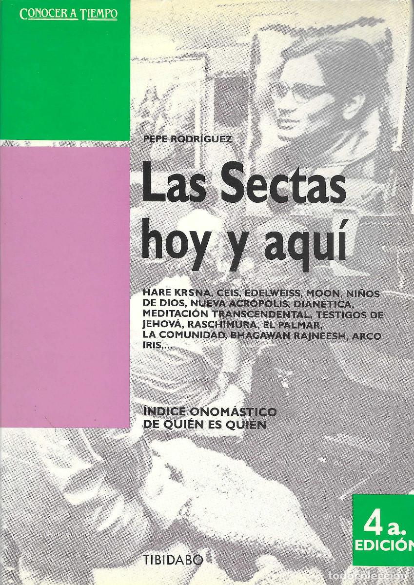 Libros de segunda mano: Religi&oacute;n. Las Sectas hoy y aqu&iacute;. &Iacute;ndice onom&aacute;stico de qui&eacute;n es qui&eacute;n