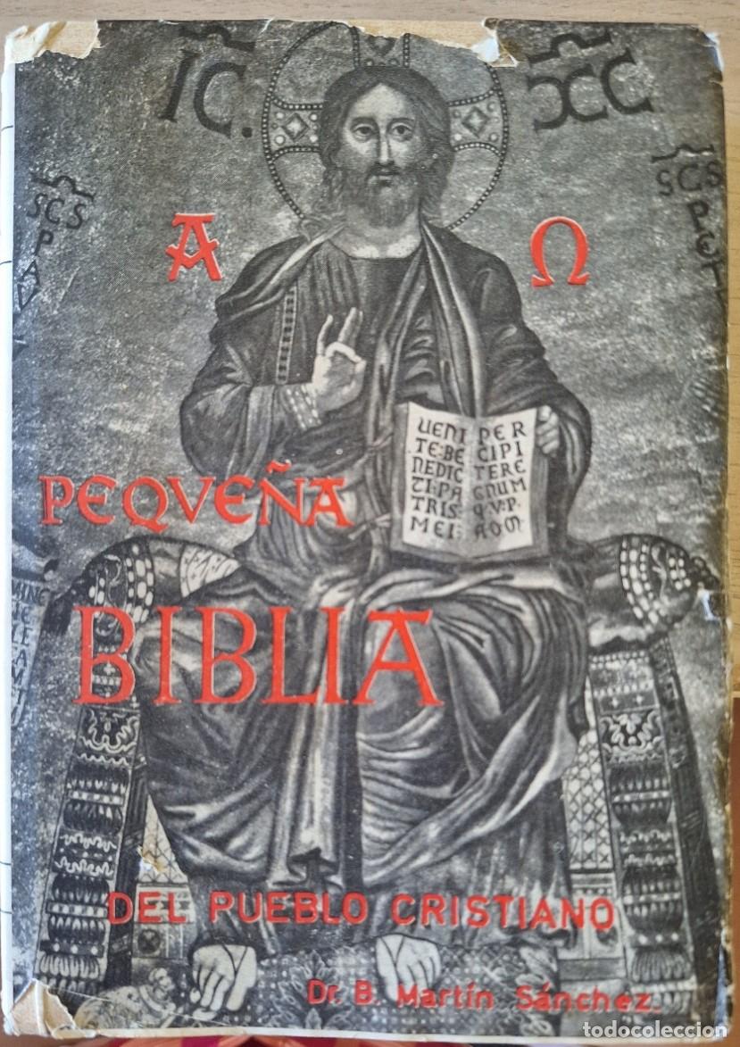 Libros de segunda mano: PEQUE&Ntilde;A BIBLIA DEL PUEBLO CRISTIANO. VERSION DIRECTA DE LOS TEXTOS ORIGINALES CON EXPLICACION DESDE
