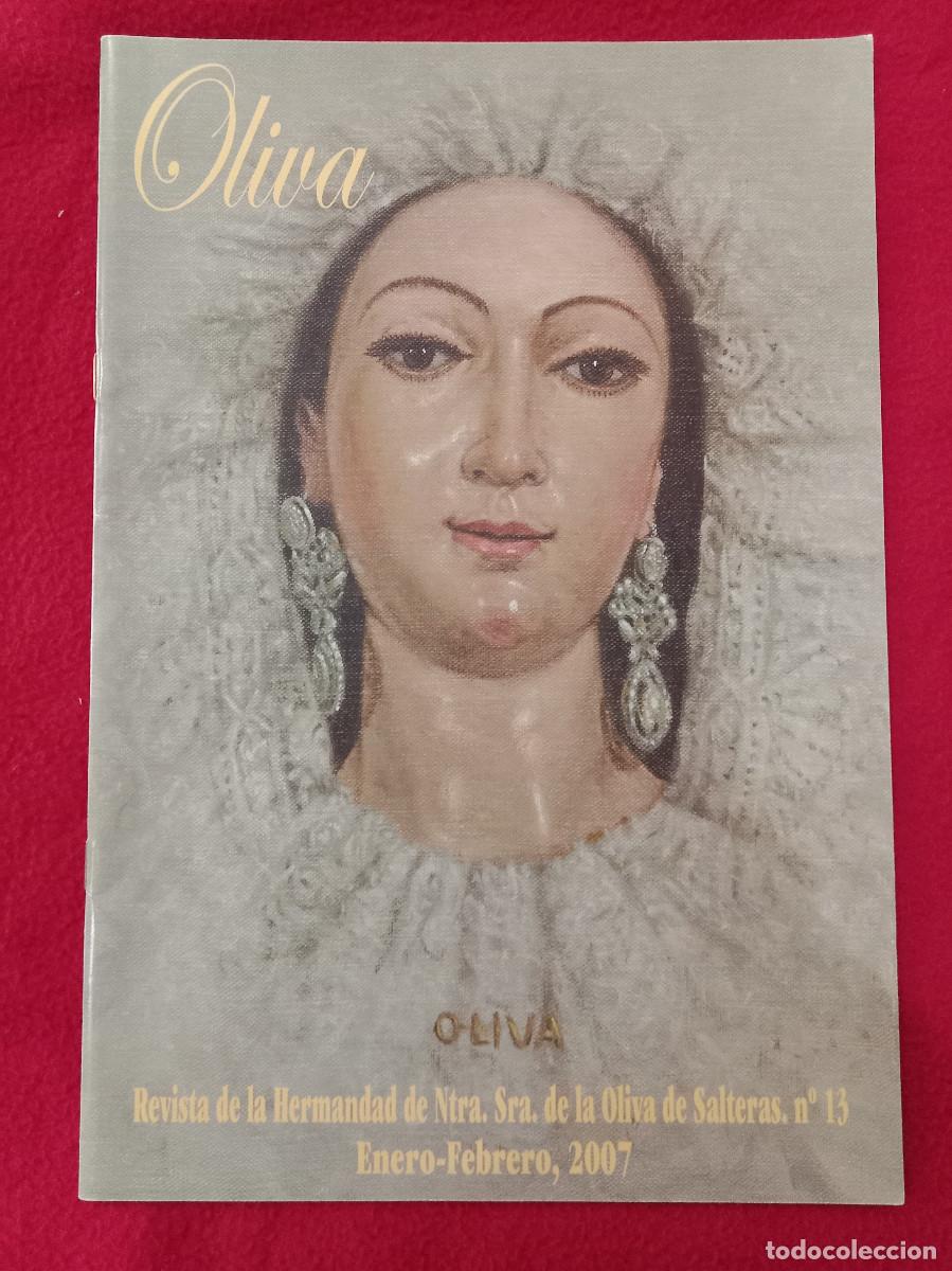 Libros de segunda mano: Revista - Hermandad de Ntra. Sra. de la Oliva Coronada - Salteras - N&ordm;. 13 - Enero y Febrero, 2007