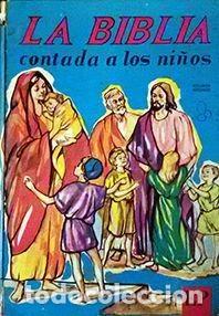Libros de segunda mano: La Biblia contada a los ni&ntilde;os. Volumen segundo