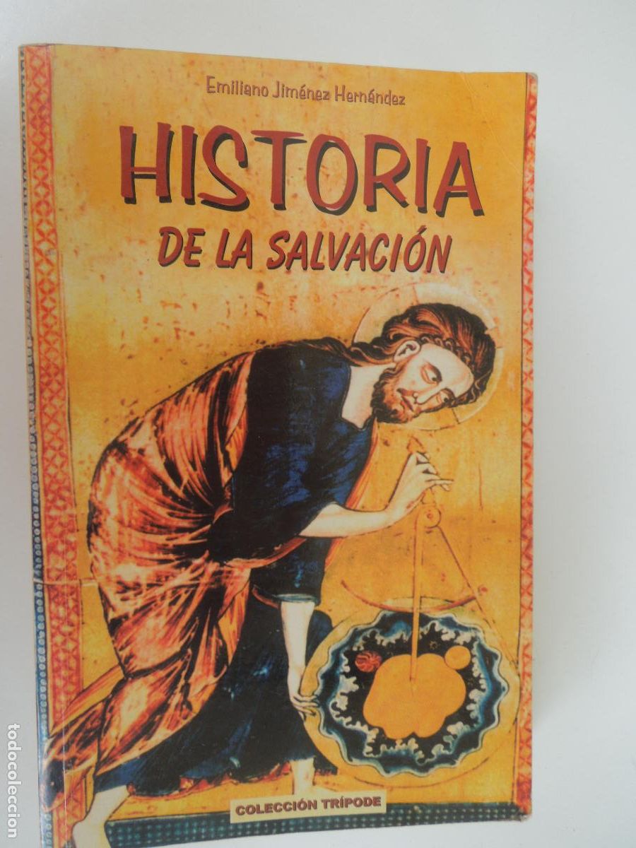 Libros de segunda mano: HISTORIA DE LA SALVACI&Oacute;N - EMILIANO JIM&Eacute;NEZ HERN&Aacute;NDEZ - COLECCI&Oacute;N TR&Iacute;PODE - GRAFITE EDICIONES 2000.