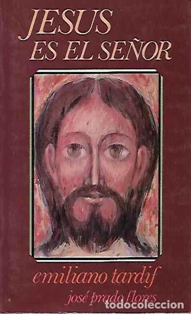 Libros de segunda mano: Jes&uacute;s es el se&ntilde;or - Emiliano Tardif