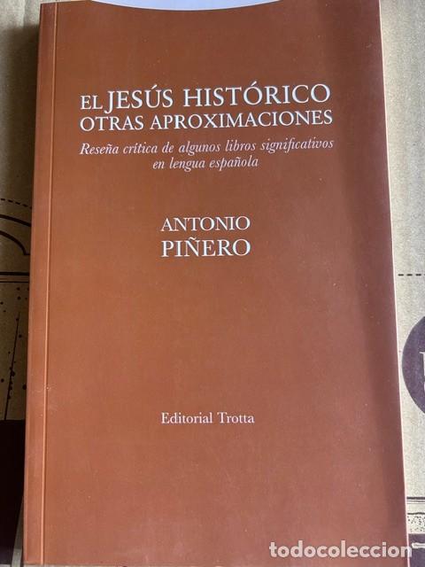 Livros em segunda m&atilde;o: El Jes&uacute;s hist&oacute;rico. Otras aproximaciones -Antonio Pi&ntilde;ero-