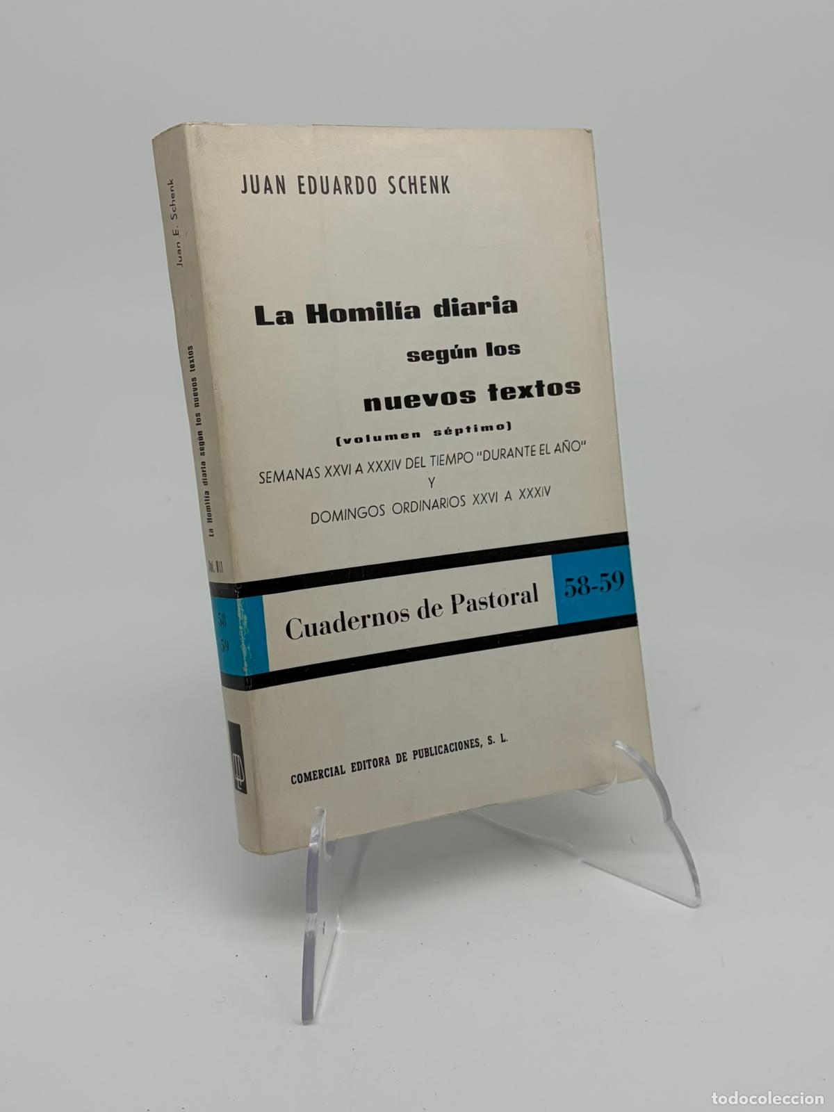 Libros de segunda mano: La homil&iacute;a diaria seg&uacute;n los nuevos textos. SCHENK, Juan Eduardo. Vol. 7. N&ordm;58-59. Edicep.