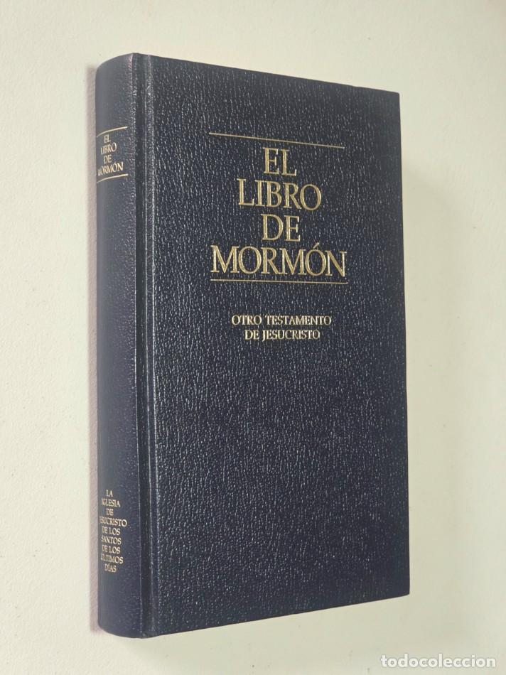 Libros de segunda mano: EL LIBRO DEL MORM&Oacute;N. Otro testamento de Jesucristo