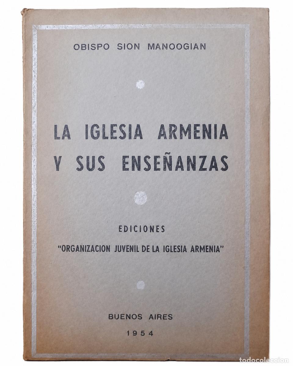 Libros de segunda mano: OBISPO SION MANOOGIAN &ndash; La Iglesia armenia y sus ense&ntilde;anzas &ndash; Organizaci&oacute;n Juvenil de la Iglesia lm