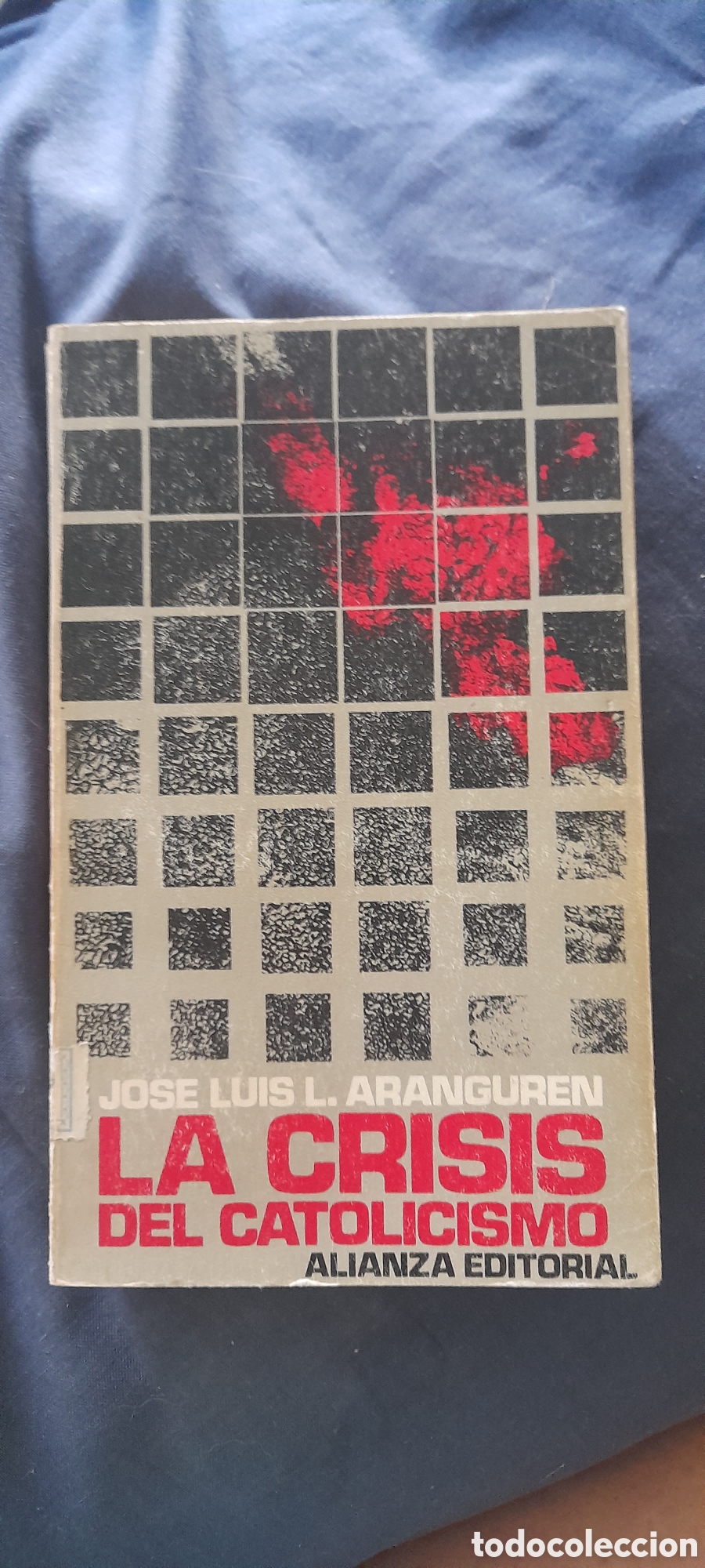 Libros de segunda mano: La crisis del catolicismo. Jos&eacute; Luis L. Aranguren