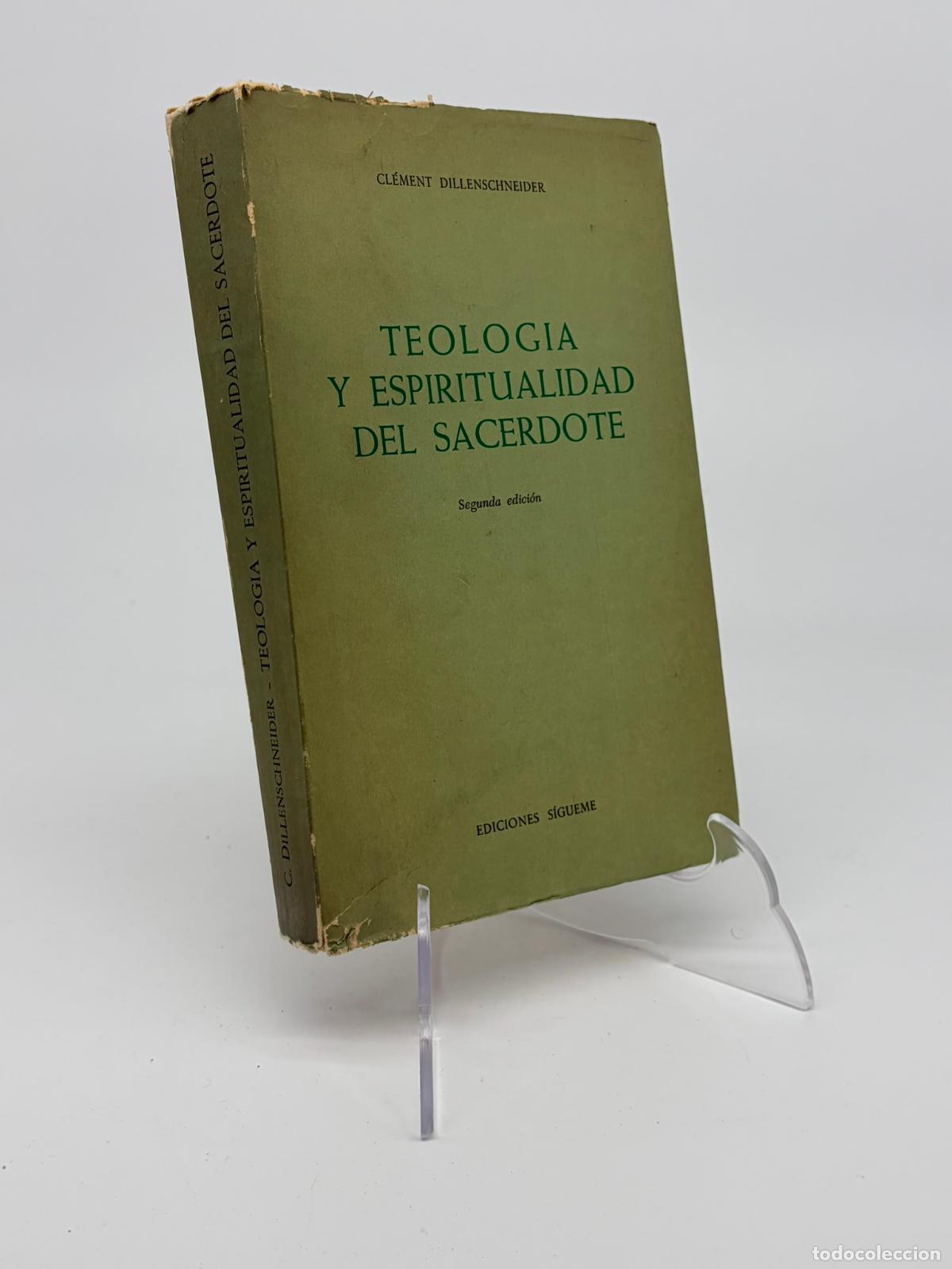 Libros de segunda mano: teolog&iacute;a y espiriitualidad del sacerdote Cl&eacute;ment Dillenschneider