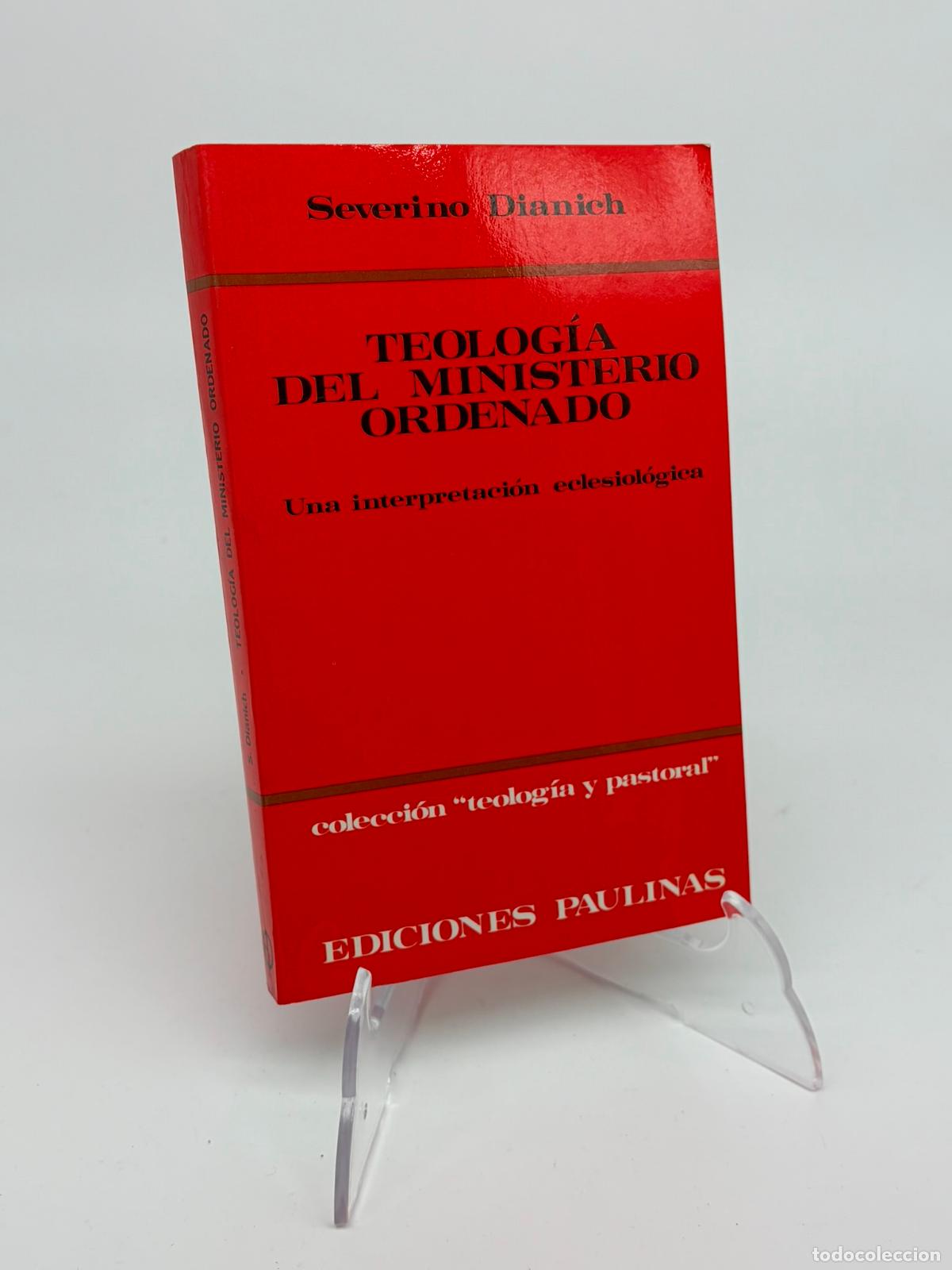 Livres d'occasion: Teolog&iacute;a del ministerio ordenado. Severino Dianich