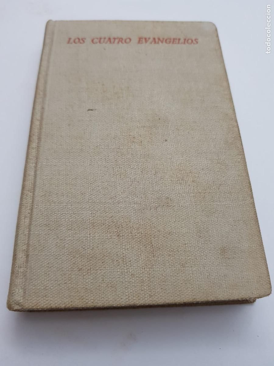 Libros de segunda mano: LOS CUATRO EVANGELIOS-ELOINO NACAR FUSTER-A&Ntilde;O 1955