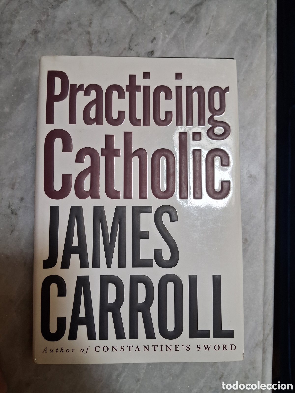 Libros de segunda mano: Practicing Catholic, James Carroll - Foto 1
