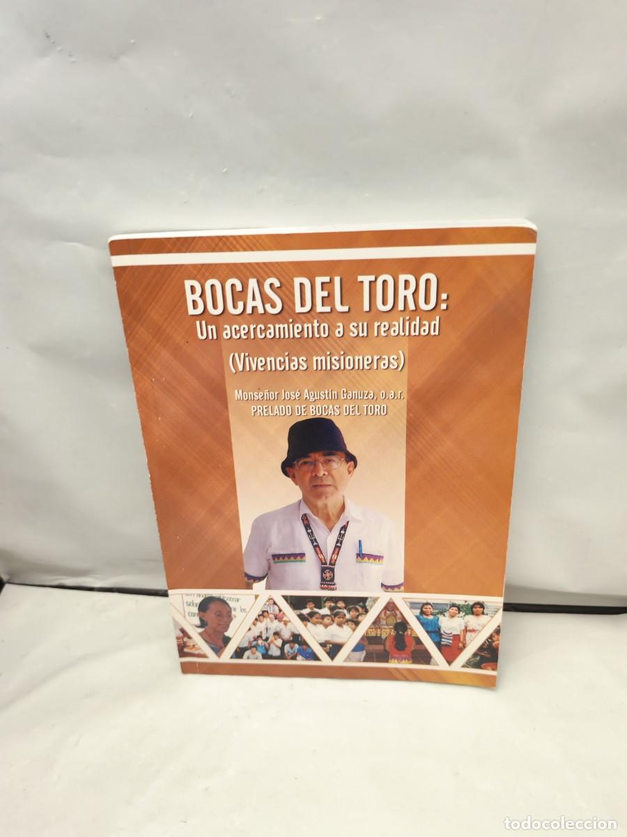 Libros de segunda mano: BOCAS DEL TORO: Un acercamiento a su realidad (Vivencias misioneras) (Primera edici&oacute;n, Panam&aacute; 2006)