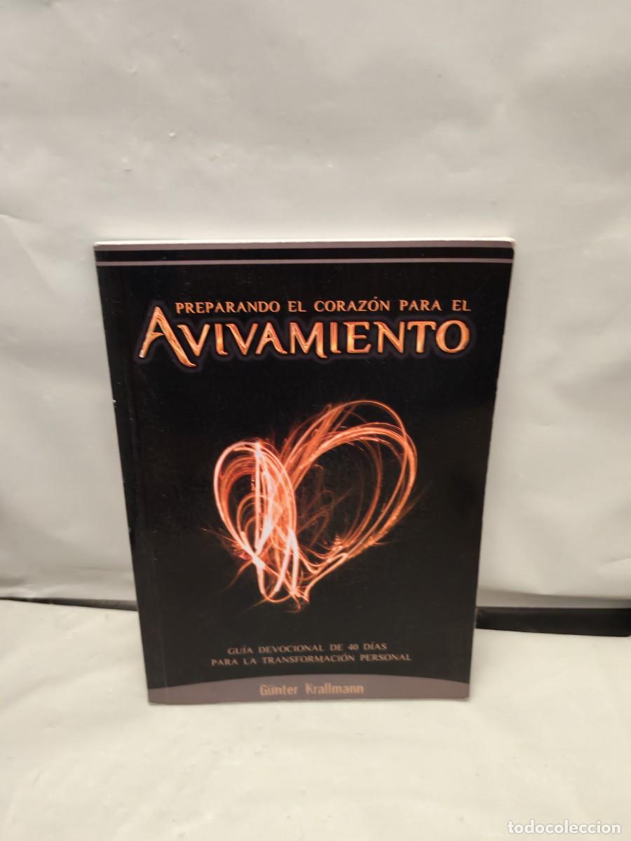 Livres d'occasion: Preparando el coraz&oacute;n para el avivamiento: Gu&iacute;a devocional de 40 d&iacute;as