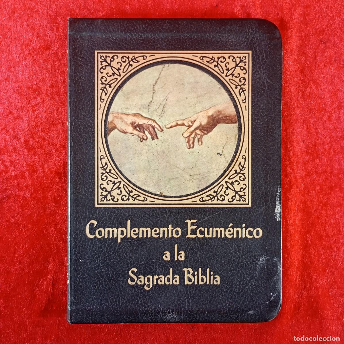 Libros de segunda mano: COMPLEMENTO ECUM&Eacute;NICO A LA SAGRADA BIBLIA - LA PRENSA CAT&Oacute;LICA - MEXICO - 1973 / 1961