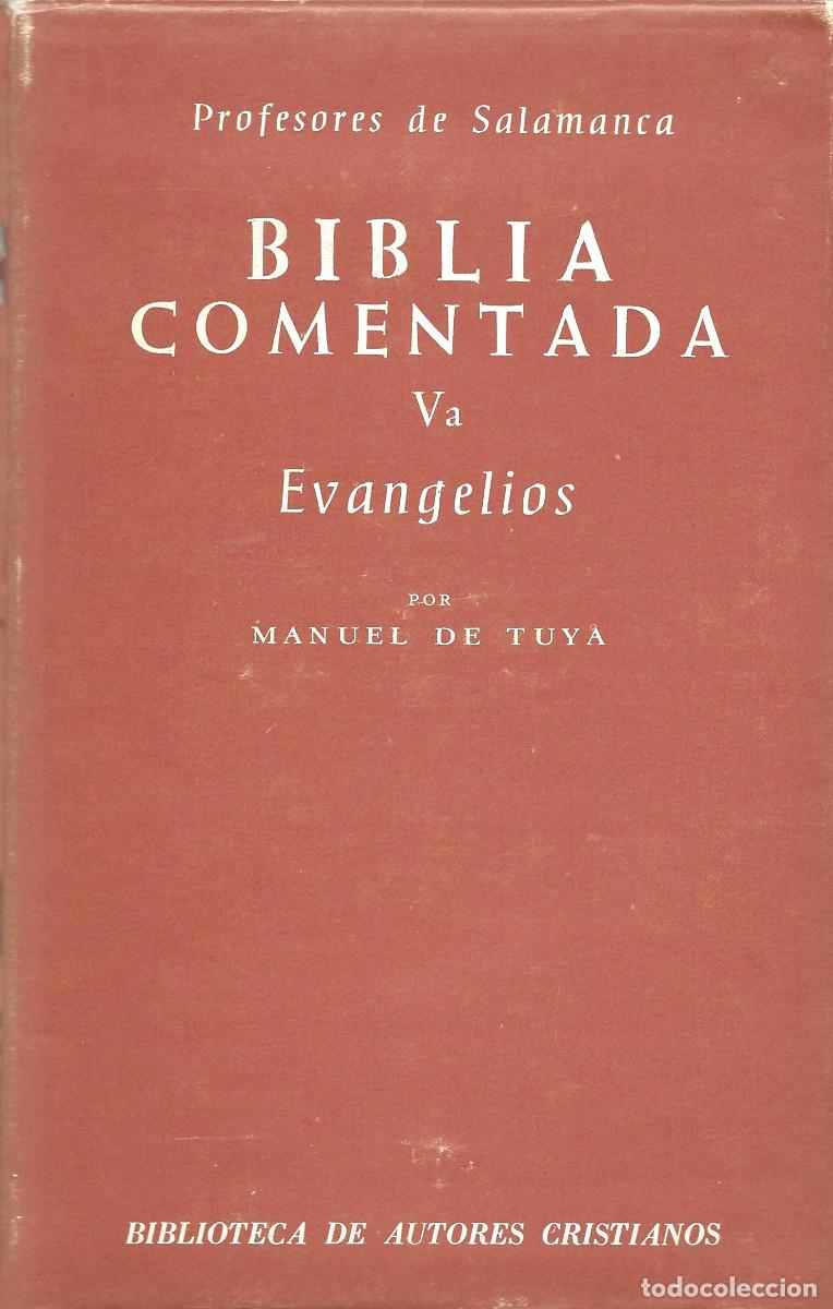 Libros de segunda mano: Religi&oacute;n. B&iacute;blia Comentada (Va). Textos de la N&aacute;car-Colunga V. Evangelios (2)