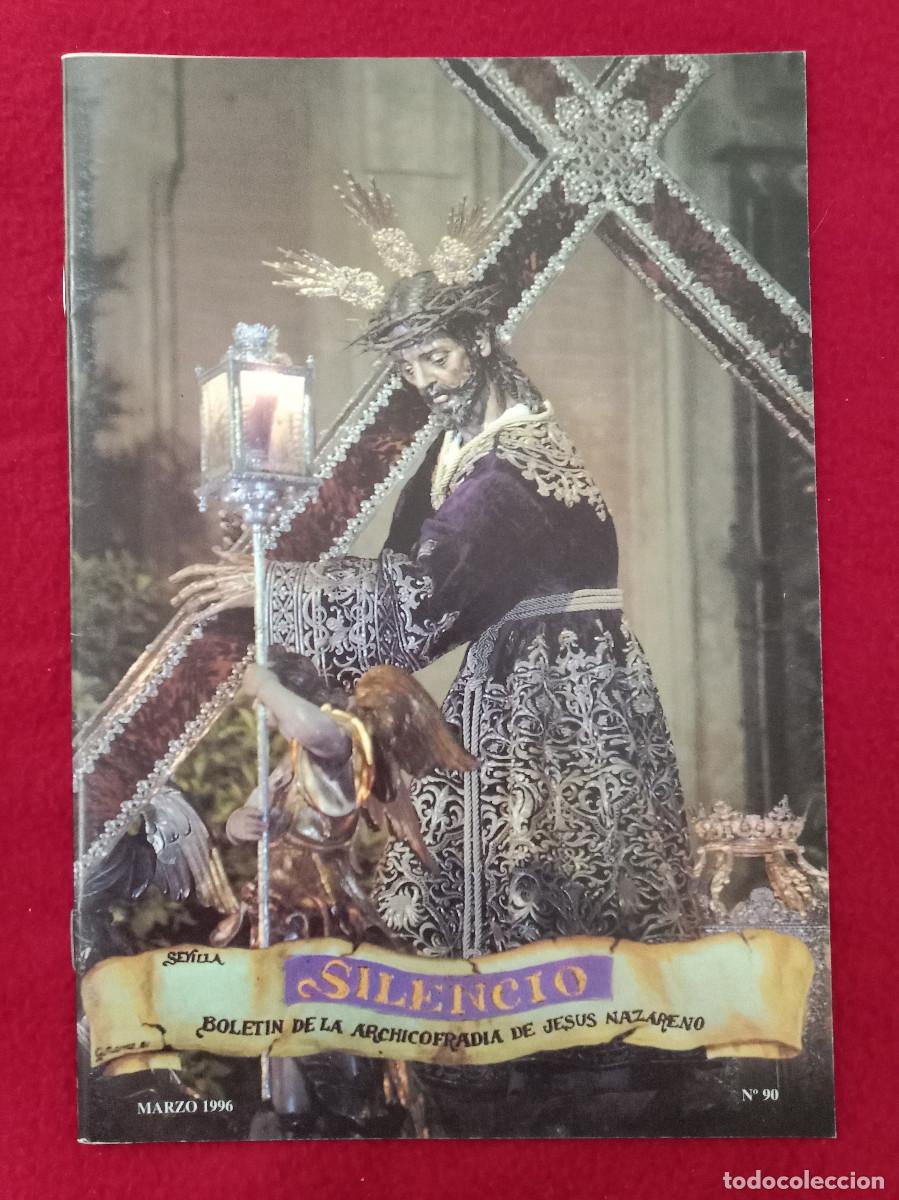 Libros de segunda mano: Bolet&iacute;n - Silencio - Hermandad del Silencio - Sevilla - N&ordm;. 90 - Marzo. 1996